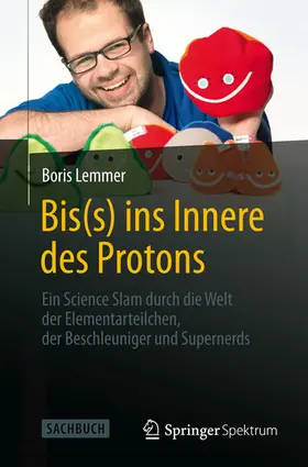 Lemmer |  Bis(s) ins Innere des Protons | eBook | Sack Fachmedien