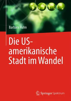 Hahn |  Die US-amerikanische Stadt im Wandel | Buch |  Sack Fachmedien