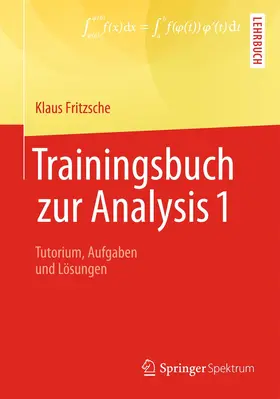 Fritzsche |  Trainingsbuch zur Analysis 1 | Buch |  Sack Fachmedien