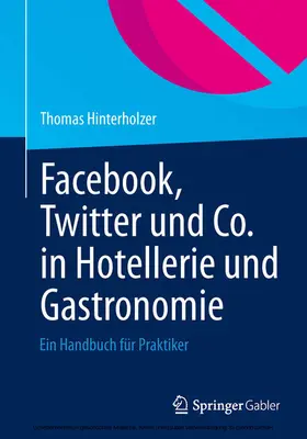 Hinterholzer |  Facebook, Twitter und Co. in Hotellerie und Gastronomie | eBook | Sack Fachmedien