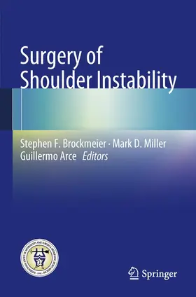 Brockmeier / Miller / Arce |  Surgery of Shoulder Instability | Buch |  Sack Fachmedien