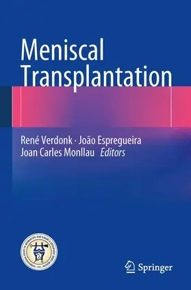 Verdonk / Monllau / Espregueira Mendes |  Meniscal Transplantation | Buch |  Sack Fachmedien