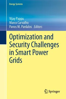 Pappu / Pardalos / Carvalho |  Optimization and Security Challenges in Smart Power Grids | Buch |  Sack Fachmedien