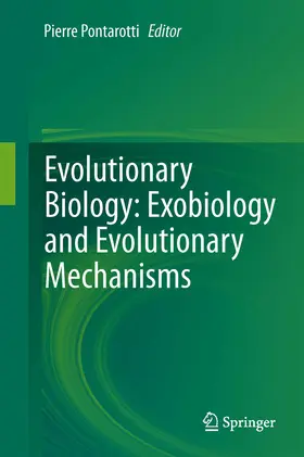 Pontarotti |  Evolutionary Biology: Exobiology and Evolutionary Mechanisms | eBook | Sack Fachmedien