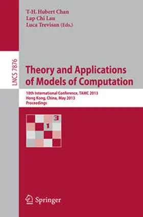 Chan / Lau / Trevisan | Theory and Applications of Models of Computation | E-Book | sack.de