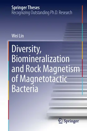 Lin | Diversity, Biomineralization and Rock Magnetism of Magnetotactic Bacteria | E-Book | sack.de