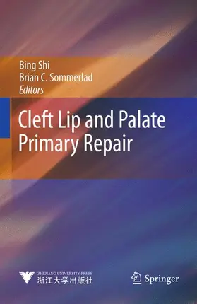 Sommerlad / Shi |  Cleft Lip and Palate Primary Repair | Buch |  Sack Fachmedien