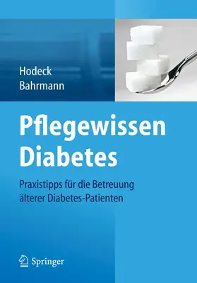 Hodeck / Bahrmann |  Pflegewissen Diabetes | eBook | Sack Fachmedien