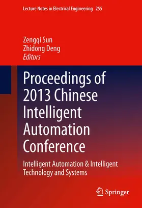 Sun / Deng |  Proceedings of 2013 Chinese Intelligent Automation Conference | eBook | Sack Fachmedien