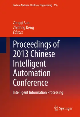 Sun / Deng |  Proceedings of 2013 Chinese Intelligent Automation Conference | eBook | Sack Fachmedien