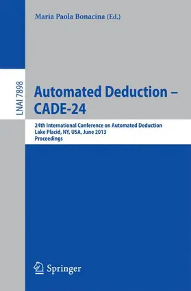Bonacina | Automated Deduction -- CADE-24 | Buch | 978-3-642-38573-5 | sack.de