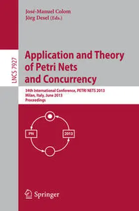 Colom / Desel |  Application and Theory of Petri Nets and Concurrency | eBook | Sack Fachmedien
