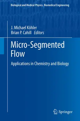 Köhler / Cahill |  Micro-Segmented Flow | eBook | Sack Fachmedien