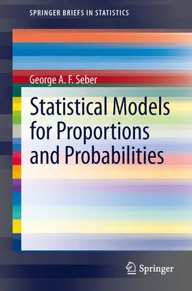 Seber |  Statistical Models for Proportions and Probabilities | eBook | Sack Fachmedien