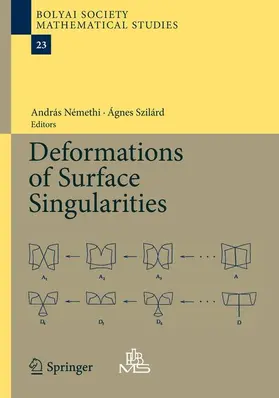Szilárd / Némethi |  Deformations of Surface Singularities | Buch |  Sack Fachmedien