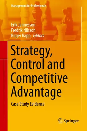 Jannesson / Nilsson / Rapp |  Strategy, Control and Competitive Advantage | eBook | Sack Fachmedien