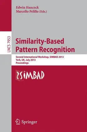 Pelillo / Hancock |  Similarity-Based Pattern Recognition | Buch |  Sack Fachmedien
