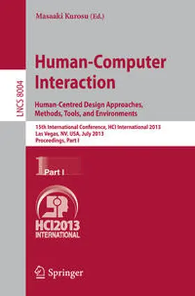 Kurosu | Human-Computer Interaction: Human-Centred Design Approaches, Methods, Tools and Environments | E-Book | www2.sack.de