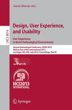 Marcus |  Design, User Experience, and Usability: User Experience in Novel Technological Environments | Buch |  Sack Fachmedien