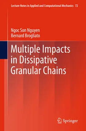 Brogliato / Nguyen |  Multiple Impacts in Dissipative Granular Chains | Buch |  Sack Fachmedien