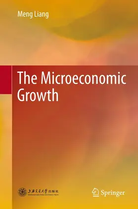 Liang | The Microeconomic Growth | E-Book | sack.de