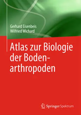 Eisenbeis / Wichard |  Atlas zur Biologie der Bodenarthropoden | eBook | Sack Fachmedien