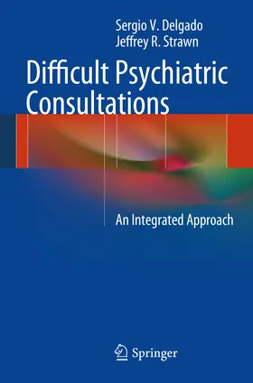 Delgado / Strawn | Difficult Psychiatric Consultations | E-Book | sack.de