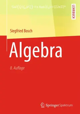 Bosch | Algebra | Buch | 978-3-642-39566-6 | www2.sack.de