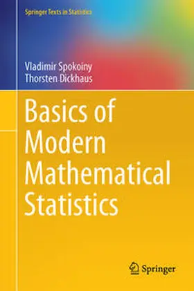 Spokoiny / Dickhaus |  Basics of Modern Mathematical Statistics | eBook | Sack Fachmedien