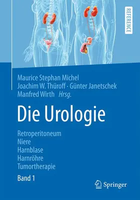 Michel / Thüroff / Janetschek |  Die Urologie | Buch |  Sack Fachmedien
