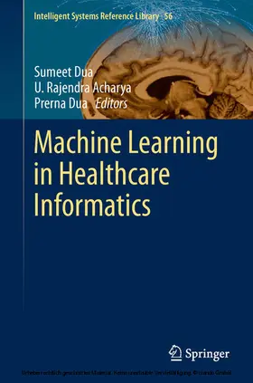 Dua / Acharya |  Machine Learning in Healthcare Informatics | eBook | Sack Fachmedien