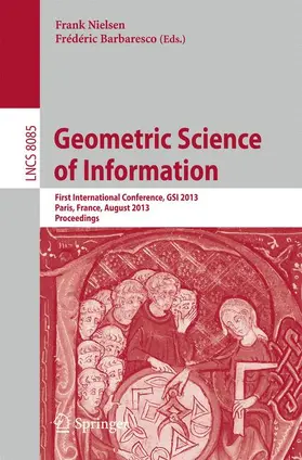 Barbaresco / Nielsen |  Geometric Science of Information | Buch |  Sack Fachmedien