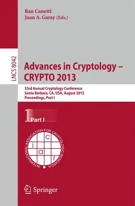 Garay / Canetti |  Advances in Cryptology - CRYPTO 2013 | Buch |  Sack Fachmedien