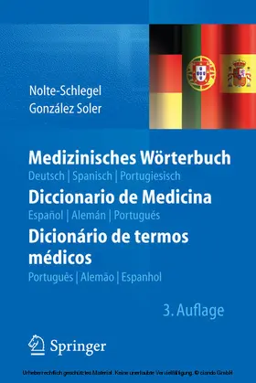 Nolte-Schlegel / González Soler |  Medizinisches Wörterbuch/Diccionario de Medicina/Dicionário de termos médicos | eBook | Sack Fachmedien