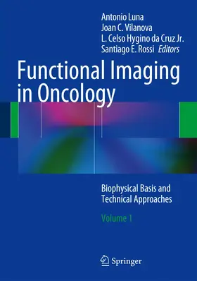 Luna / Vilanova / Hygino da Cruz Jr. |  Functional Imaging in Oncology | Buch |  Sack Fachmedien