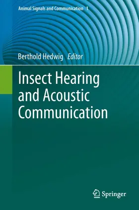 Hedwig |  Insect Hearing and Acoustic Communication | eBook | Sack Fachmedien