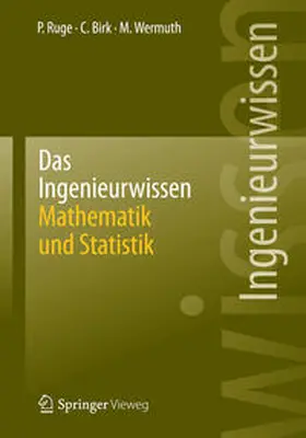 Ruge / Wermuth / Birk |  Das Ingenieurwissen: Mathematik und Statistik | Buch |  Sack Fachmedien
