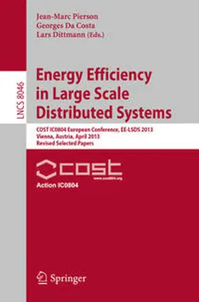 Pierson / Da Costa / Dittmann |  Energy Efficiency in Large Scale Distributed Systems | eBook | Sack Fachmedien