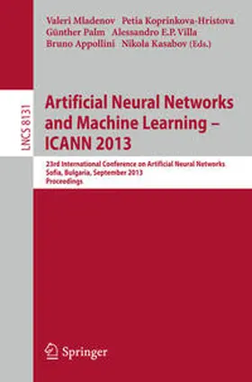 Mladenov / Koprinkova-Hristova / Palm | Artificial Neural Networks and Machine Learning -- ICANN 2013 | E-Book | sack.de