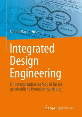 Vajna |  Integrated Design Engineering | Buch |  Sack Fachmedien