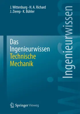 Wittenburg / Richard / Zierep |  Das Ingenieurwissen: Technische Mechanik | eBook | Sack Fachmedien