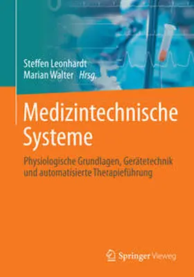 Leonhardt / Walter |  Medizintechnische Systeme | eBook | Sack Fachmedien
