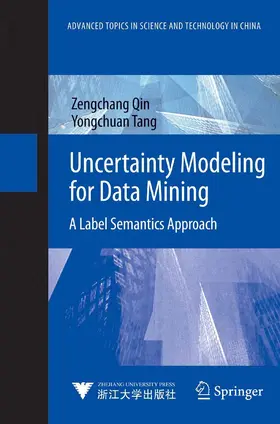 Qin / Tang |  Uncertainty Modeling for Data Mining | eBook | Sack Fachmedien