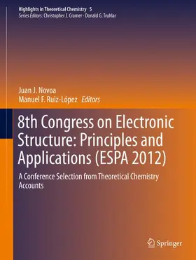 Ruiz López / Novoa |  8th Congress on Electronic Structure: Principles and Applications (ESPA 2012) | Buch |  Sack Fachmedien