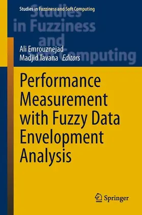 Tavana / Emrouznejad |  Performance Measurement with Fuzzy Data Envelopment Analysis | Buch |  Sack Fachmedien
