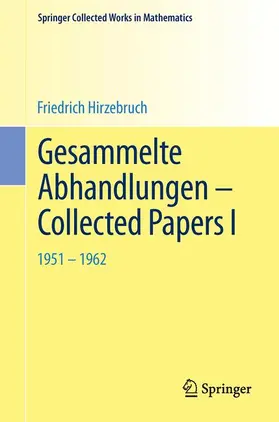Hirzebruch |  Gesammelte Abhandlungen - Collected Papers I | Buch |  Sack Fachmedien
