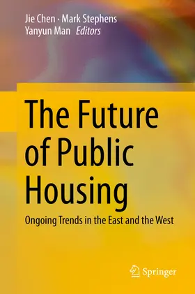 Chen / Stephens / Man |  The Future of Public Housing | eBook | Sack Fachmedien