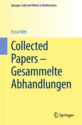 Witt / Kersten |  Collected Papers - Gesammelte Abhandlungen | Buch |  Sack Fachmedien