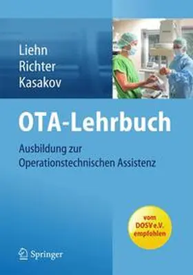 Liehn / Richter / Kasakov | OTA-Lehrbuch | Buch | 978-3-642-41727-6 | www2.sack.de