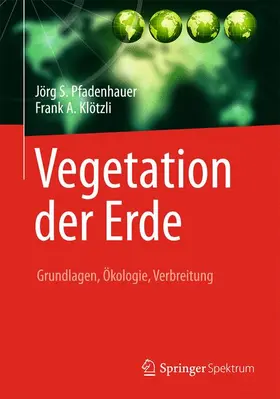 Pfadenhauer / Klötzli |  Vegetation der Erde | Buch |  Sack Fachmedien